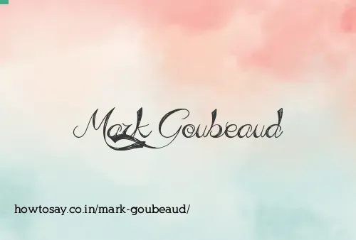 Mark Goubeaud