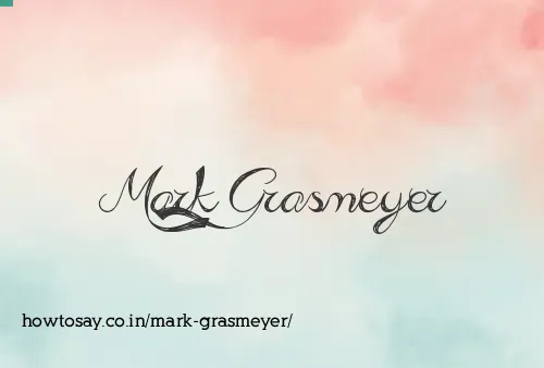 Mark Grasmeyer