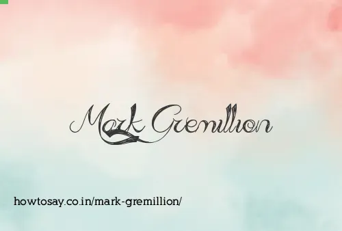 Mark Gremillion