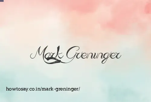 Mark Greninger