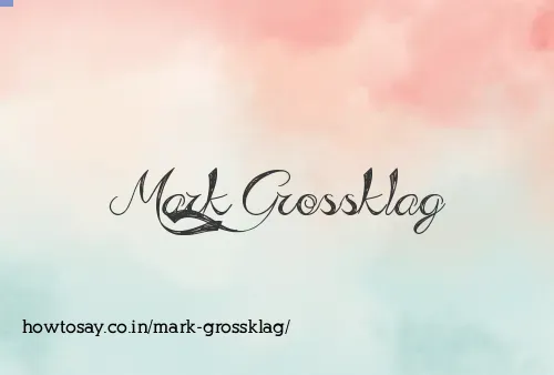 Mark Grossklag