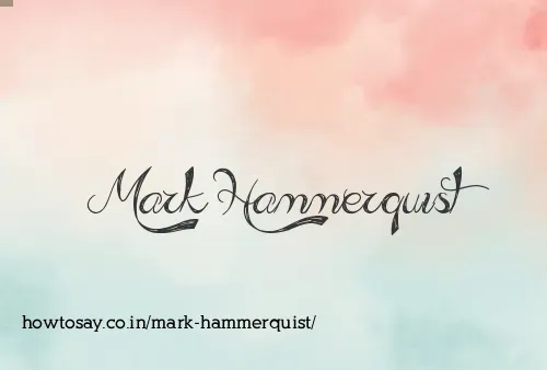 Mark Hammerquist