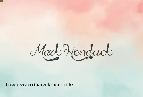 Mark Hendrick