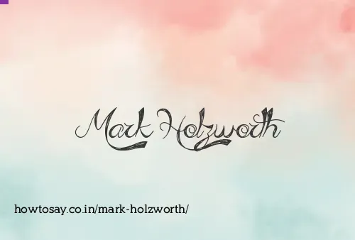 Mark Holzworth