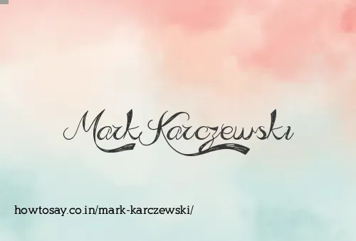 Mark Karczewski