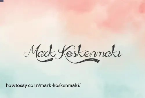 Mark Koskenmaki