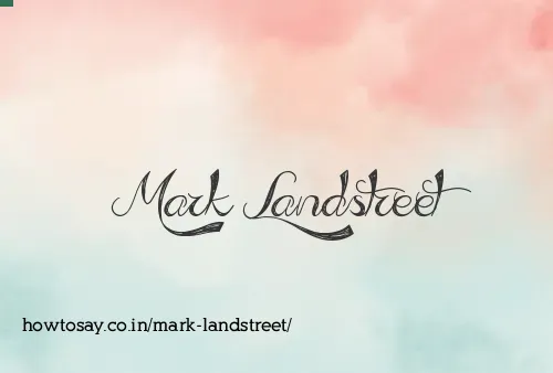 Mark Landstreet