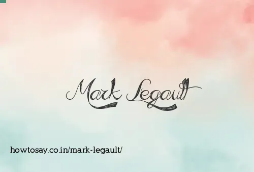 Mark Legault