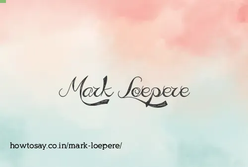 Mark Loepere