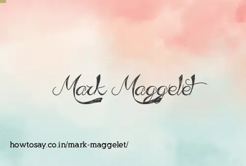 Mark Maggelet