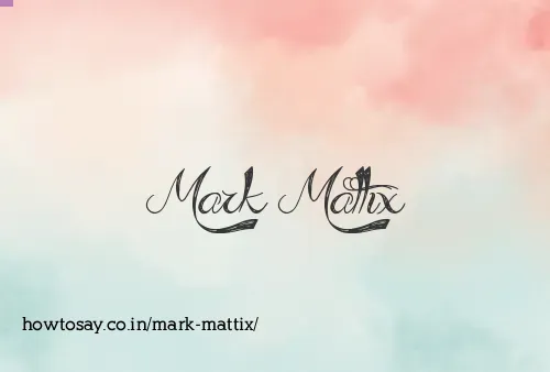 Mark Mattix