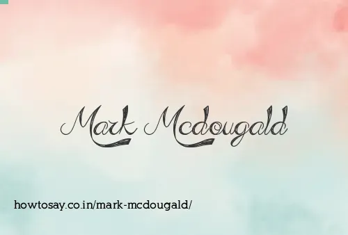 Mark Mcdougald