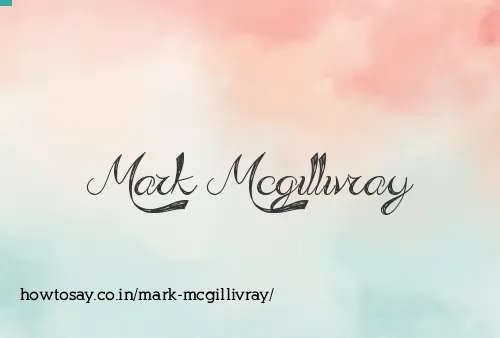 Mark Mcgillivray