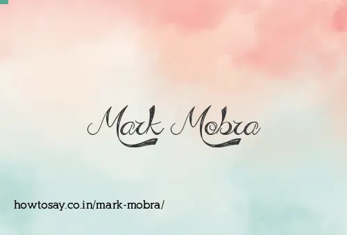 Mark Mobra