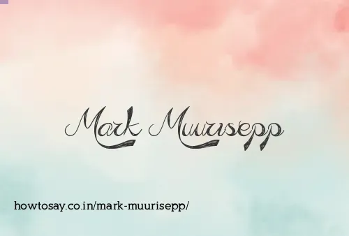 Mark Muurisepp