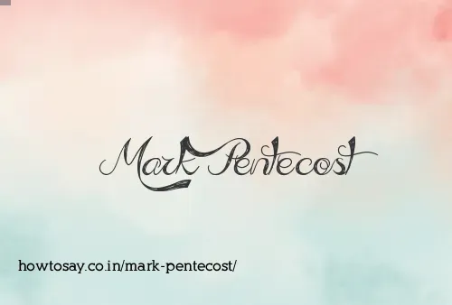 Mark Pentecost