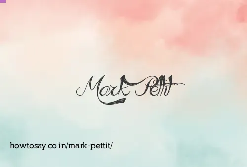 Mark Pettit