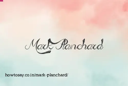 Mark Planchard
