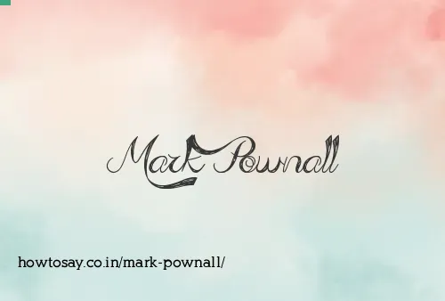 Mark Pownall