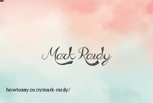 Mark Raidy
