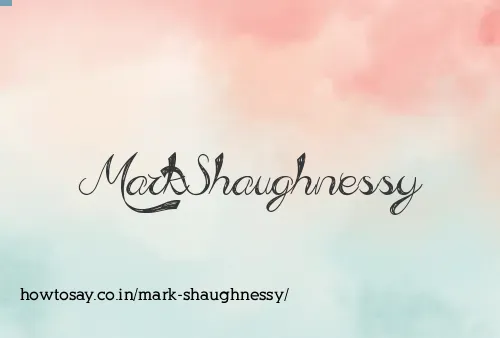 Mark Shaughnessy