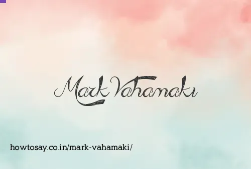 Mark Vahamaki