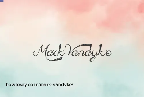 Mark Vandyke