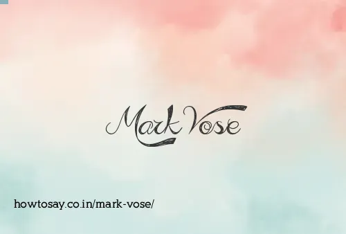 Mark Vose