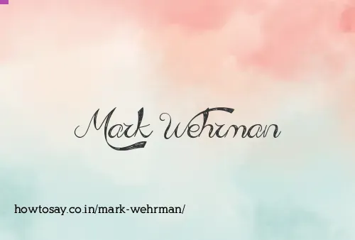 Mark Wehrman