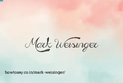 Mark Weisinger