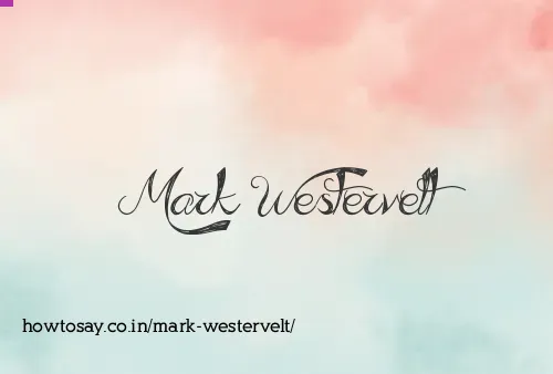 Mark Westervelt
