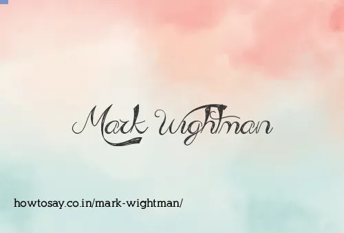 Mark Wightman