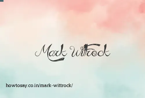 Mark Wittrock
