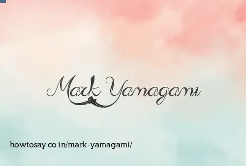 Mark Yamagami
