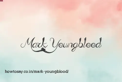 Mark Youngblood