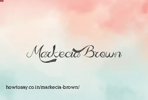 Markecia Brown
