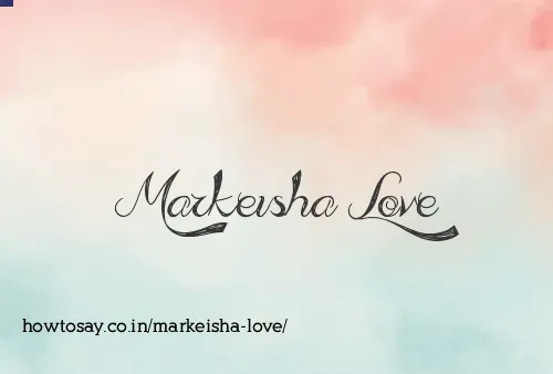 Markeisha Love