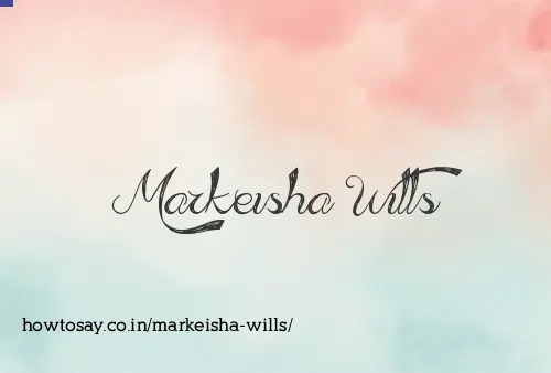 Markeisha Wills