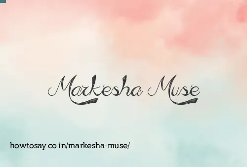 Markesha Muse