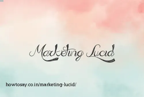 Marketing Lucid