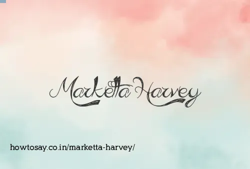 Marketta Harvey
