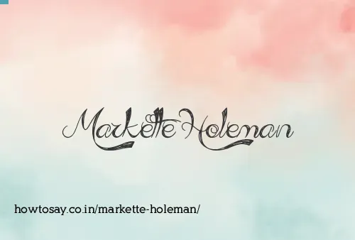 Markette Holeman