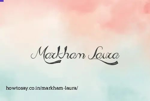 Markham Laura
