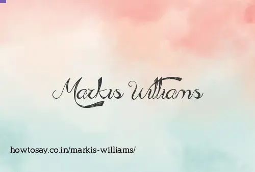 Markis Williams