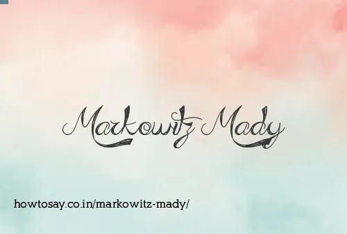 Markowitz Mady