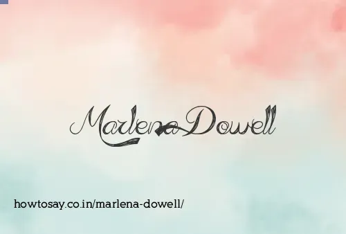 Marlena Dowell