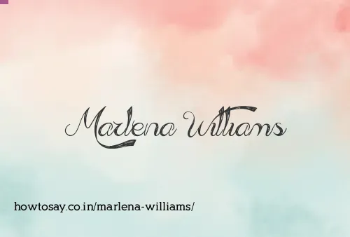 Marlena Williams
