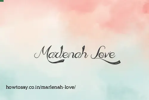 Marlenah Love
