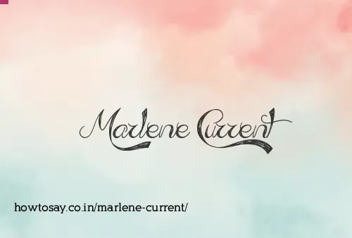 Marlene Current