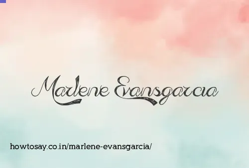 Marlene Evansgarcia